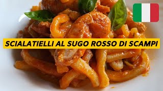 SCIALATIELLI AL SUGO ROSSO DI SCAMPI  RICETTA FACILE [upl. by Yemrots]