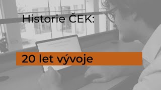 Historie ČEK 20 let vývoje [upl. by Nayab569]