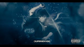 Project File 『 SUPERHEAVEN』  Demon Slayer Flow Edit AMVEDIT [upl. by Okihcas586]