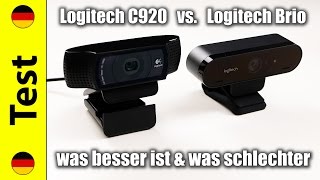 Logitech Brio Test amp Vergleich mit der Logitech C920 deutsch [upl. by Mackintosh485]