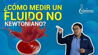 ¿Cómo medir un FLUIDO NO NEWTONIANO [upl. by Aerdnod]