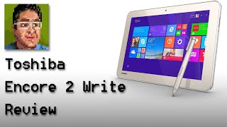 Toshiba Encore 2 Write 10 Inch Tablet Review [upl. by Je]