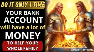 POWERFUL PRAYER TO HAVE A LOT OF MONEY IN YOUR BANK ACOUNT💸 TO HELP YOUR WHOLE FAMILY URGENT🌟💰 [upl. by Oilerua]