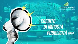 Credito di imposta pubblicità 2024 [upl. by Broder]