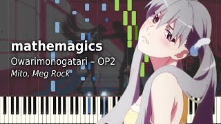 mathemagics  Owarimonogatari OP2  Piano arrangement Full version [upl. by Nilekcaj458]