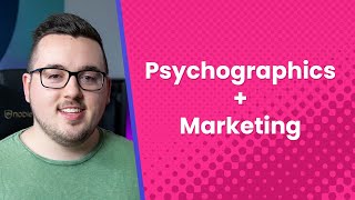 Using Psychographics to Improve Marketing Techniques [upl. by Ahsiem]