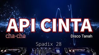 API CINTA DI DADA  TIAN VISTELO FTSPADIX 28  CHACHA DISCO TANAH [upl. by Forward]