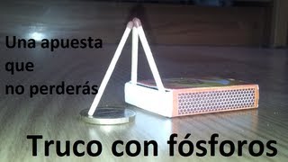 Truco con fósforos 2  Una apuesta que no puedes perder Experimentos Caseros [upl. by Shayn789]