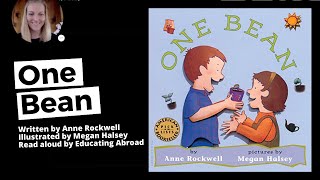 One Bean Written by Anne Rockwell and Illustrated by Megan Halsey  Science Read Aloud for Kids [upl. by Winona]