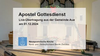 Gottesdienst der Neuapostolischen Kirche aus Aue am 01122024  1000 Uhr [upl. by Marci]