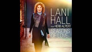 Seasons of Love  Lani Hall feat Herb Alpert [upl. by Nerhtak]