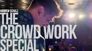 THE CROWD WORK SPECIAL  Andrew Schulz  Stand Up Comedy [upl. by Ilyssa910]