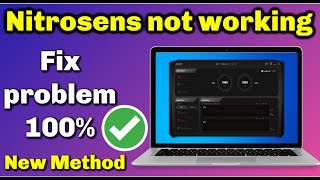 Nitrosense Not Working Fix Problem  Acer Nitrosens Not Opening Blinking Error  New Method [upl. by Ahsykal]