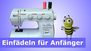 Nähmaschine  Erklärung und einfädeln für Anfänger Oberfaden Unterfaden Spule aufspulen [upl. by Stalder868]