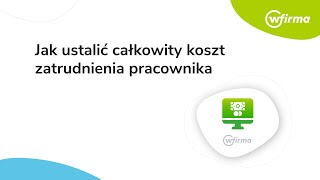 Jak ustalić całkowity koszt zatrudnienia pracownika [upl. by Adnert302]