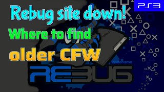 PS3  Rebug site still down Where to find old Rebug CFWs and toolboxes and other homebrews [upl. by Rhoads140]