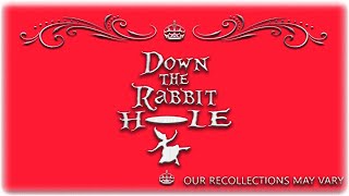 Down the Rabbit Hole [upl. by Longawa]