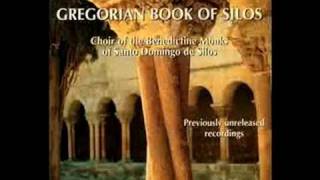 Gregorian Chant  Gregorian Book of Silos  Benedictine Monks of Santo Domingo [upl. by Anemolif]