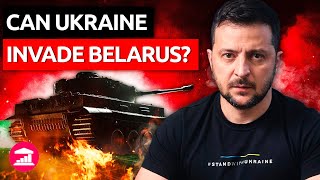 Why Invading Belarus Could Be Ukraine’s Next Step VisualPolitikEN [upl. by Atcliffe]