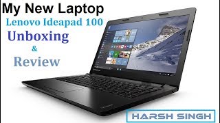 MyYoutubeEarning  My New Laptop  Lenovo Ideapad 100 Unboxing amp Review In Hindi  6000 Subs Spl [upl. by Annaed]