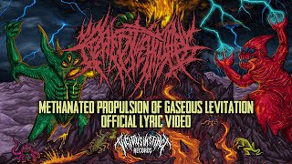 CREPITATION  METHANATED PROPULSION OF GASEOUS LEVITATION OFFICIAL LYRIC VIDEO [upl. by Olfe178]