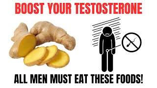 Top 10 Foods That Boost Your Testosterone Levels [upl. by Mauro]