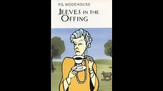 PG Wodehouse  Jeeves in the Offing 1960 Audiobook Complete amp Unabridged [upl. by Analed952]