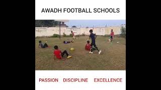 Kickstart Success Master the Fundamentals at Awadh Football Schools [upl. by Davida]