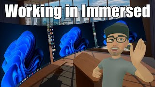 Working in VR with Immersed [upl. by Ahtan617]