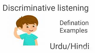 What is Discriminative listening Explain with examples in UrduHindi type of listening [upl. by Orelie]