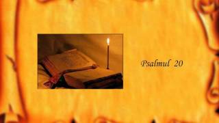 Psalmul 20 [upl. by Darsey]