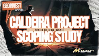 Meteoric Resources ASXMEI Ongoing Coverage  Caldeira Project Scoping Study [upl. by Ynahpets]