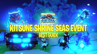 BEST amp FASTEST Kitsune Shrine EVENT Method TO GET EVERY NEW ITEM  Blox Fruits [upl. by Stefanac]