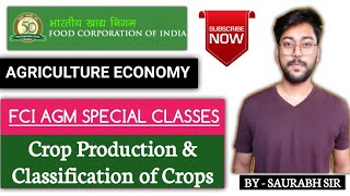 Crop Production amp Classification of CropsAgriculture EconomyFCI AGMICAR JRF NETAgriculture amp GK [upl. by Natalia104]