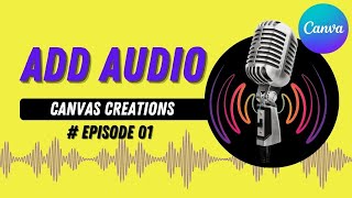 How to Add Audio to Video in Canva  StepbyStep Tutorial [upl. by Nirek]