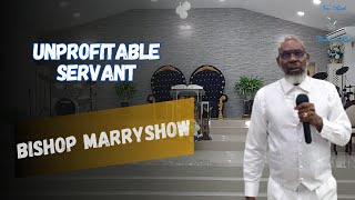 Bishop Marryshow Unprofitable Servant [upl. by Aidnyc]