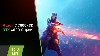 Battlefield V  Ryzen 7 7800x3d  RTX 4080 Super  Ultra 1440p  RT  Windows 11 [upl. by Nibor105]