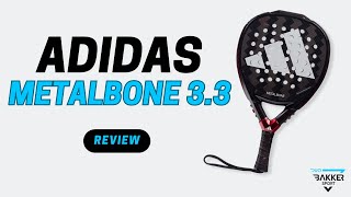 Adidas Metalbone 33  Padel Racket Review Duo Bakkersport [upl. by Albright245]