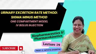 Urinary excretion rate method Sigma minus method Biopharmaceutics amp Pharmacokinetics Lecture 19 [upl. by Bodnar]