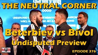 TNC 376 Beterbiev vs Bivol Preview [upl. by Niak697]