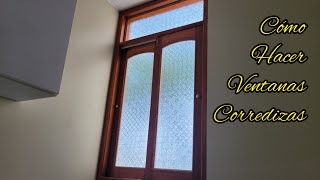 ventanas corredizas Utilizando tarugos de madera [upl. by Savanna]