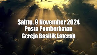 Renungan Harian Katolik Sabtu 9 November 2024 [upl. by Nrevel447]