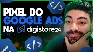 Pixel do Google ads na Digistore24 Passo a Passo [upl. by Hyozo500]