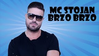 MC Stojan  Brzo brzo SPOT [upl. by Tiffani954]