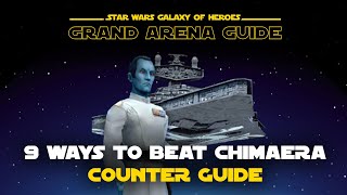 Chimaera Counters  Malevolence Negotiator Finalizer Home One Executor Mirror  More  SWGOH [upl. by Pendergast]