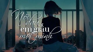 Nỗi Đau Em Giấu Một Mình  Thúy Khanh LYRIC VIDEO NDEGMM [upl. by Yzzo]