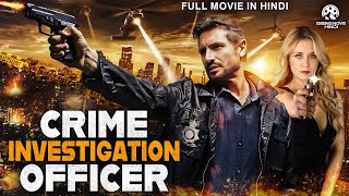 CRIME INVESTIGATION OFFICER  Hollywood Movie Hindi Dubbed  Tom Beck Annika Ernst  Action Movie [upl. by Eimmit751]