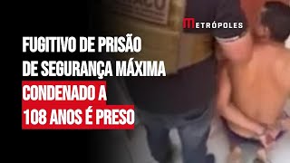 Fugitivo de prisão de segurança máxima condenado a 108 anos é preso [upl. by Arymat412]