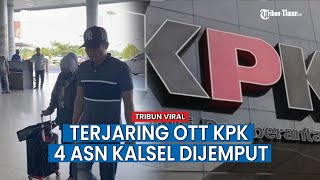 4 ASN Kalsel Terjaring OTT KPK Langsung Diterbangkan ke Jakarta [upl. by Ellerehs]