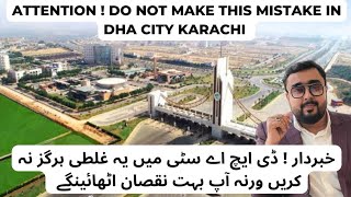 DO NOT MAKE THIS MISTAKE IN DHA CITY KARACHI malirexpressway dhacitykarachi realestate dha [upl. by Nivek778]